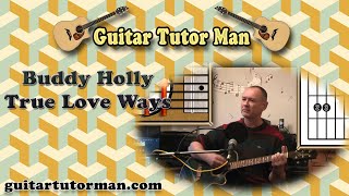 True Love Ways - Buddy Holly - Acoustic Guitar Lesson chords