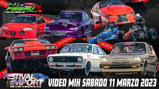 Video MIX Festival Import de las Americas 2023 (sábado 11 marzo) Salinas Speedway | PalfiebruTV