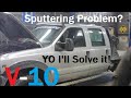 Ford Superduty Sputtering V10