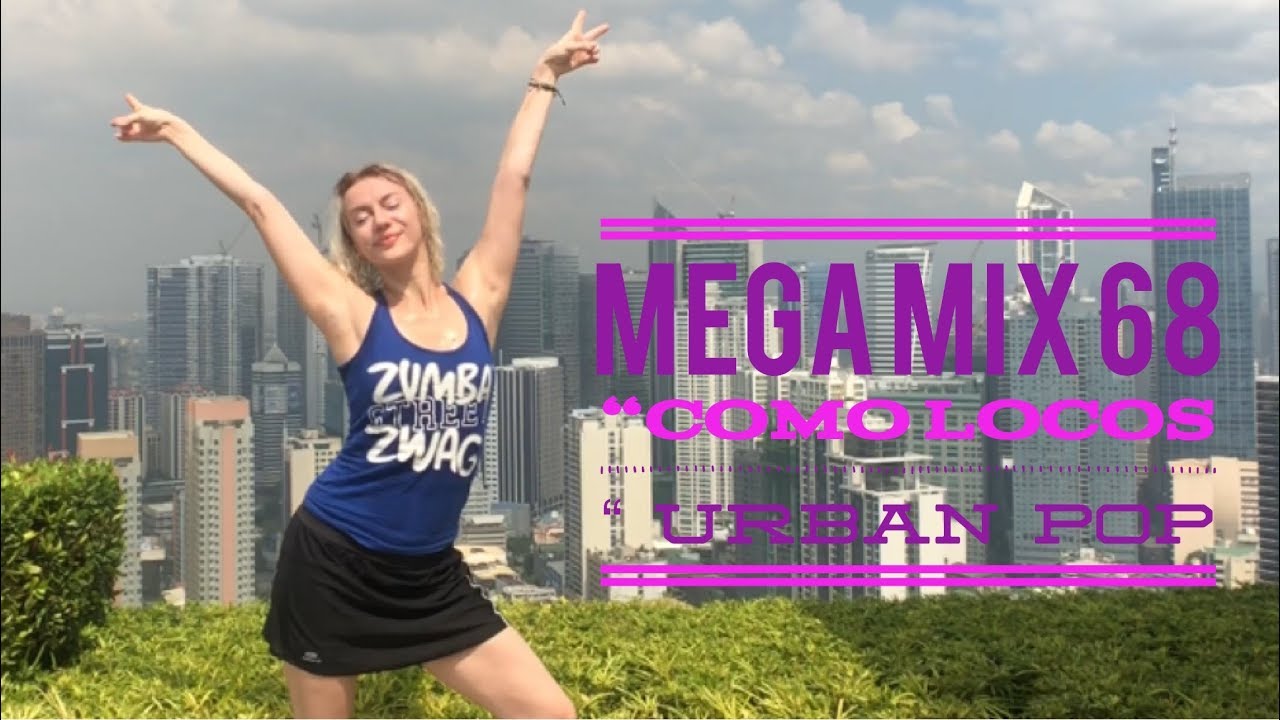 Mega Mix 68 Zumba® "Como Locos" Victor Drija (Urban Pop) Choreo by Aksana