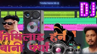 Download Lagu Timilai herne baani paryo dj remix song|timilai herne bani paryo new nepali song. MP3
