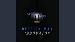 Miniatura del video "Derrick May - Kaotic Harmony"