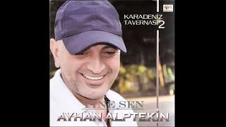 Ayhan Alptekin-Yine Sen