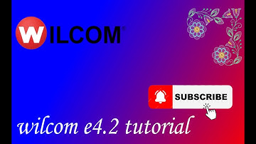 Wilcom Embroidery Studio e4.2 Tutorial
