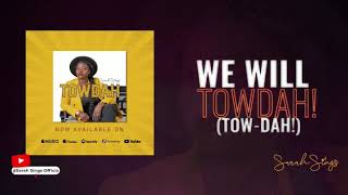 Sarah Sings - Towdah (Official Lyric Video)