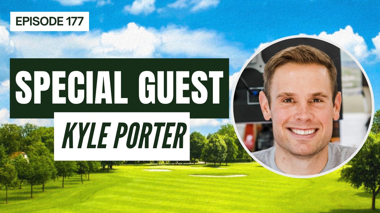 Special Guest: Kyle Porter | Episode 177
