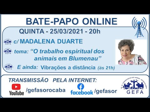Assista: Bate-papo online - c/ MADALENA DUARTE (25/03/2021)