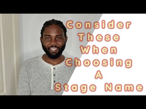 Video: 4 Ways to Choose a Stage Name