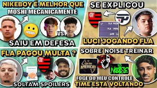 LUCI JOGANDO NO FLA ? CAUAN7 DEFENDE NIKEBOY ! BAK DESABAFA TREINO NOISE ! FLA PAGAR METADE MULTA ?