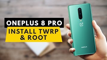 [GUIDE] Root OnePlus 8 Pro and Install TWRP Custom Recovery हिंदी