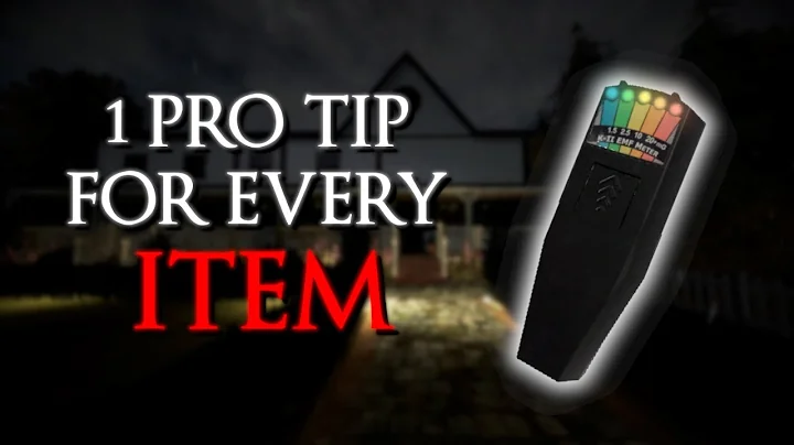 1 Pro Tip for Every Item in Phasmophobia