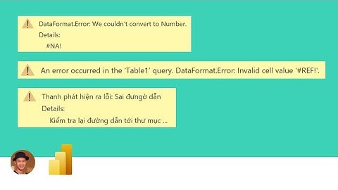 Cách hiện đầy đủ lỗi dữ liệu trong Power BI Power Query cho từng dòng dữ liệu