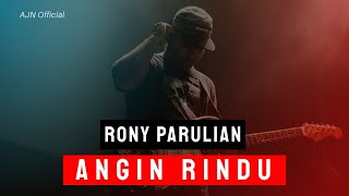 Rony Parulian – Angin Rindu | Cover Rock 2025 (Lirik Video)