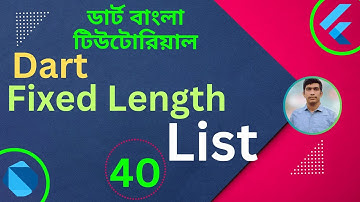 Dart Fixed Length List | Dart Tutorial for Flutter in Bangla