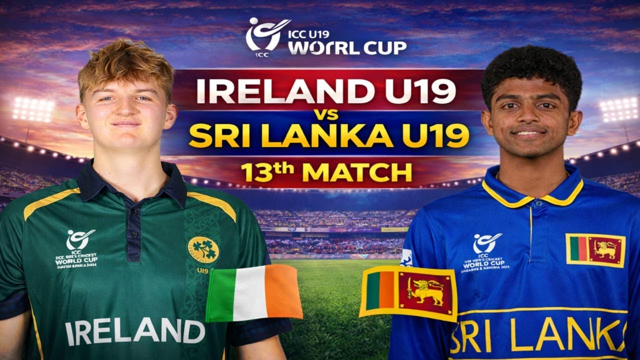 Sri Lanka U19 vs Ireland U19 | SLU19 vs IREU19 Live | 13th ODI U19 World Cup 2026 | IRE vs SL Live