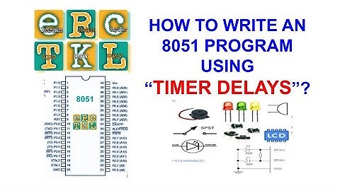 #howto write an #8051  program using #Timer #delays  (Part 3)