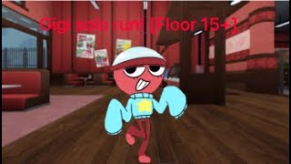 Gigi solo run! 