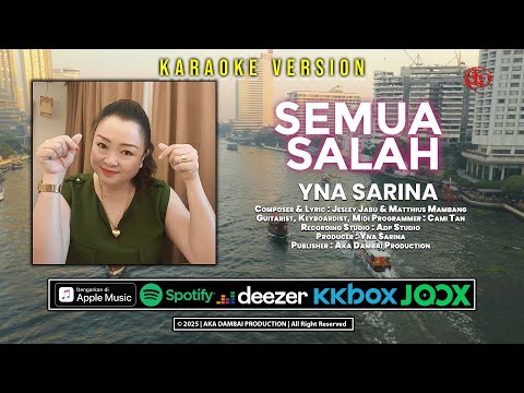 Semua Salah - Yna Sarina (Karaoke Version)