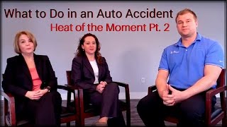 Auto Accidents: Heat of the Moment Pt. 2