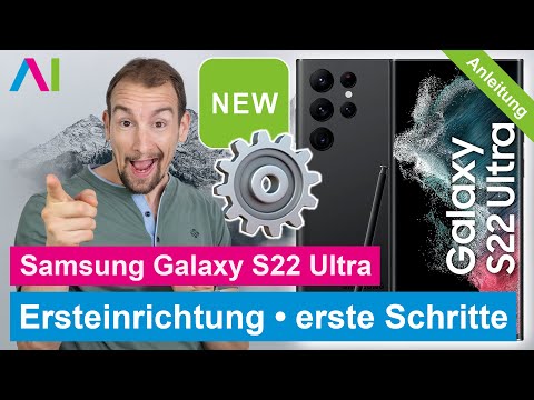Samsung Galaxy S22 - Ersteinrichtung / Konfiguration • ? • ⚙️ • ☑️ • Anleitung | Tutorial