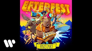 Rivstart - Efterfest (Official Audio)