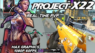 Project X22 | Gameplay | Real-Time PvP | Battle Royale | Max Graphics 1080p 60Fps | Android