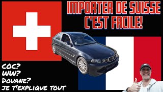 IMPORTER DE SUISSE, C'EST FACILE!😉