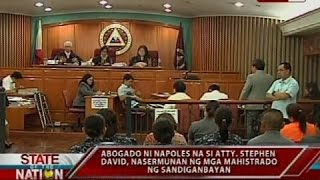 Abogado ni Napoles na si Atty. Stephen David, nasermunan ng mga mahistrado ng Sandiganbayan