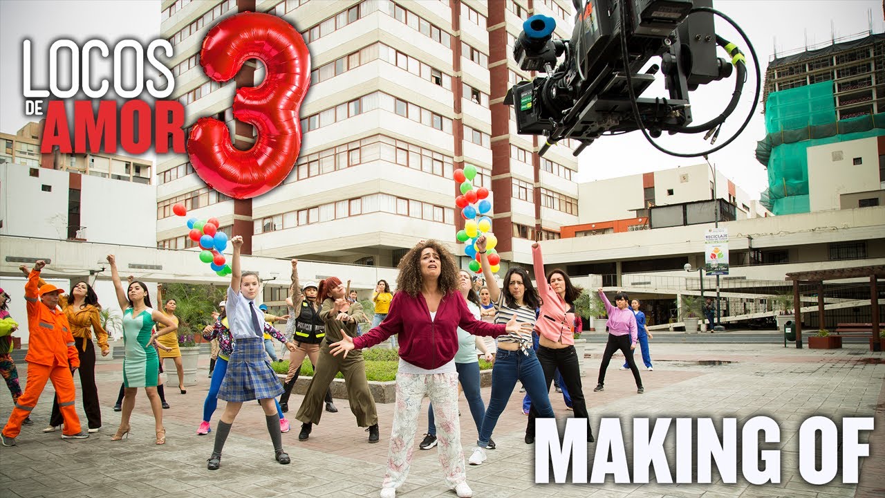 Locos de Amor 3 | Making of | Tondero
