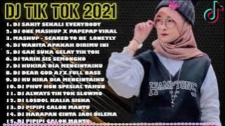 Dj Tik Tok Terbaru 2021 DJ SAKIT SEKALI EVERYBODY Full Album Remix 2021 Full Bass Viral