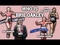 Who is Brie Oakley?