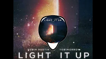 Robin Hustin x TobiMorrow - Light It Up feat. Jex