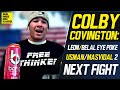 Colby Covington on Leon/Belal Eye Poke Finish, Names A Hit List For His Next Fight