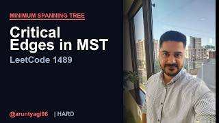 Critical Edges in MST | Find Critical and Pseudo-Critical Edges | LeetCode 1489