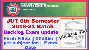 Jharkhand Polytechnic 6th Sem 2018-21 Backlog Exam Update | jut Latest Update 2021 | JUT Jharkhand