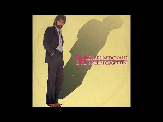 Michael McDonald - I Keep Forgettin' (Every Time You're Near) 1982 Soul Purrfection Version