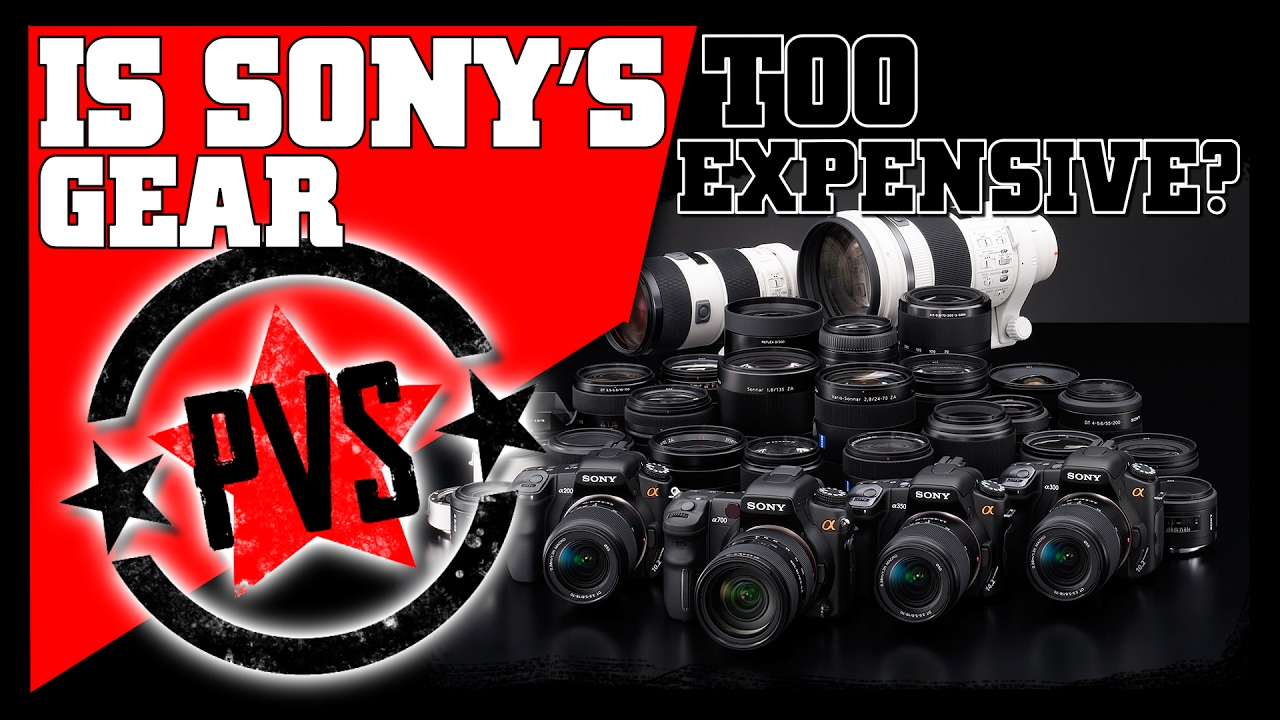 Is Sony's Gear Too Expensive? - YouTube