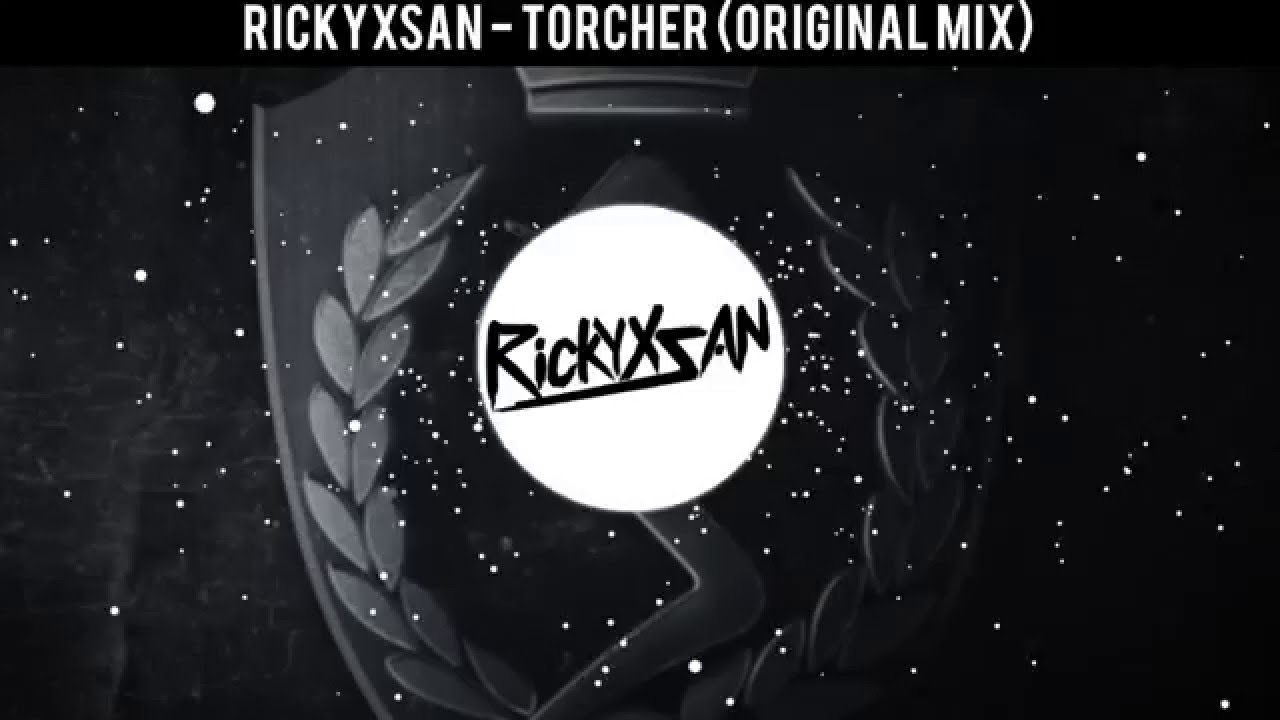 Rickyxsan - Torcher (Original Mix)