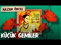 Nazan Öncel Küçük Gemiler Official Audio Nazan Öncel Küçük Gemiler Official Audio