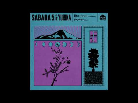 Sababa 5 & Yurika - Nasnusa - ナスヌーサ