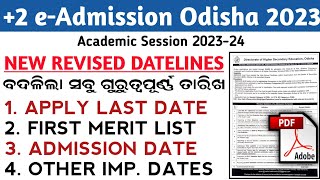 2 Eadmission Revised New Dateline 2023 Dhse Odisha Know New Dateline 2 Admission 2023