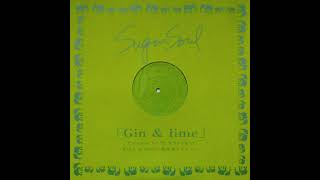 Gin & Lime（Death Melody MIX）/ Sugar Soul