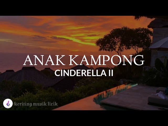 Anak kampong Cinderella II (official lirik) class=