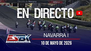 🔴 EN DIRECTO: ESBK 2026 - Circuito de Navarra | Campeonato de España de Superbike
