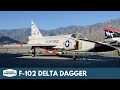 F-102 Delta Dagger - Warbird Wednesday Episode 33