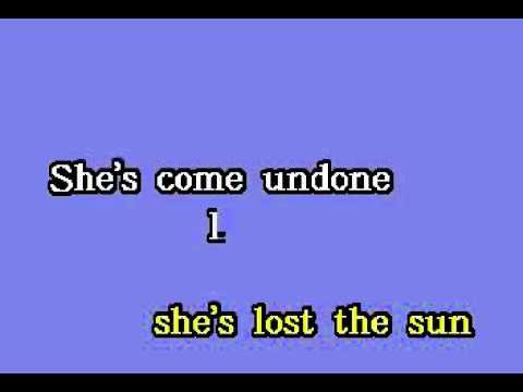 shes come undone song