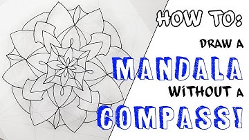 HowTo: Draw a Mandala Without a Compass!