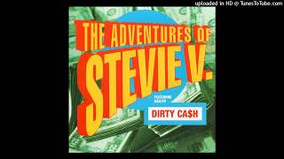 Adventures Of Stevie V - Dirty Cash (Money Talks) 12 Inch Mix (1989)