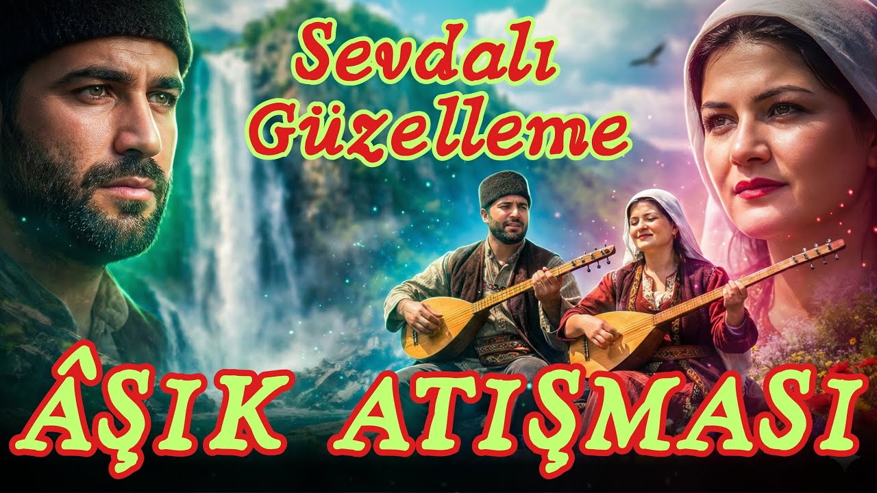 ÂŞIK ATIŞMASI | Sevdalı Güzelleme  | Bağlama ile Erkek & Kadın Atışması