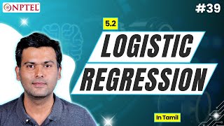 Details #39 Logistic Regression | Introduction to Machine Learning (Tamil) 5.2 News
